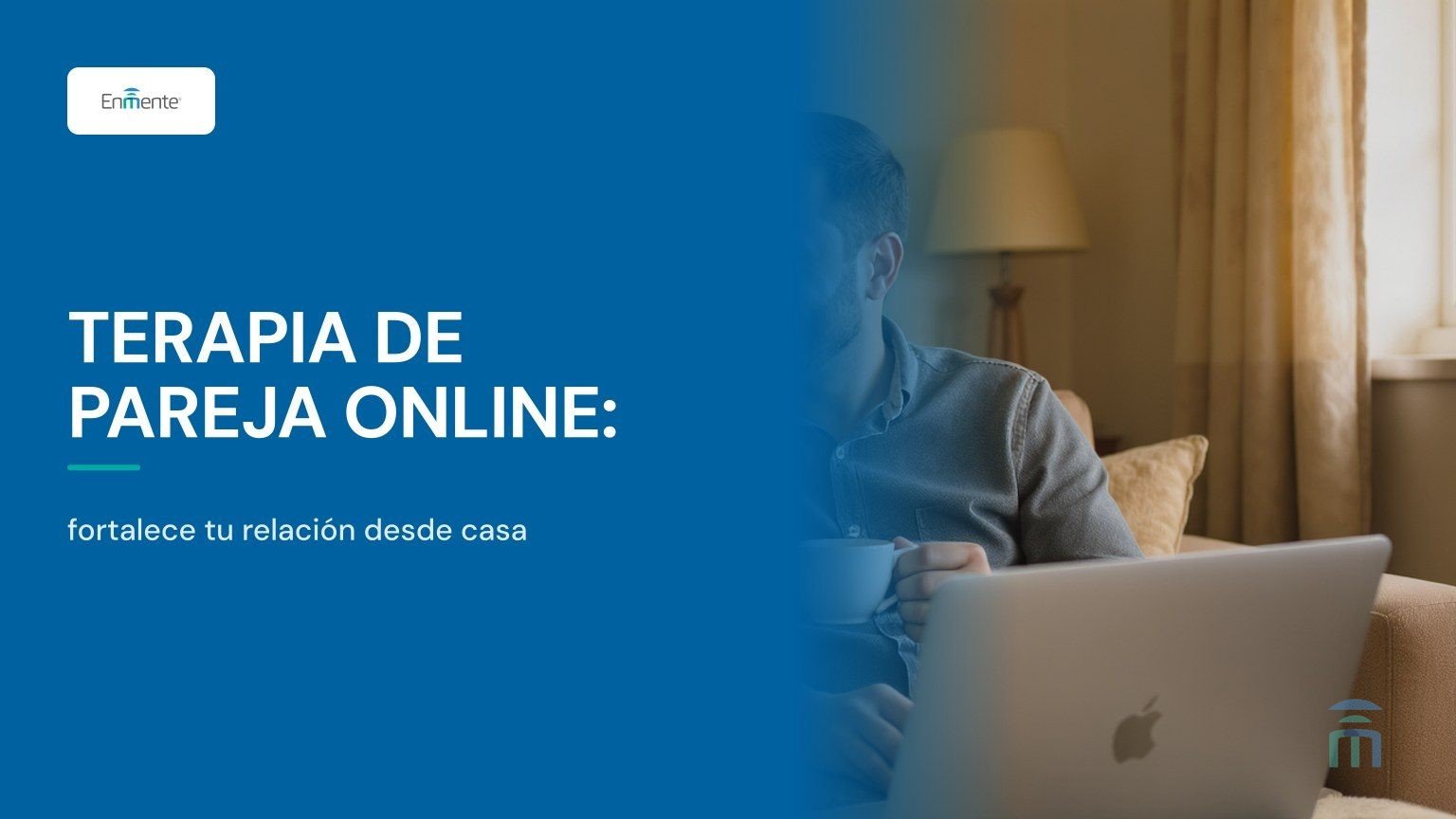 Terapia de pareja online: fortalece tu relación desde casa